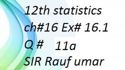 q11a ex16.1 ch16 ics statistics part2  punjab text book board time series