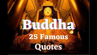 25 Famous Quotes of Buddha.