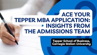 Ace Your Tepper MBA Application: Insights from the Admissions Team