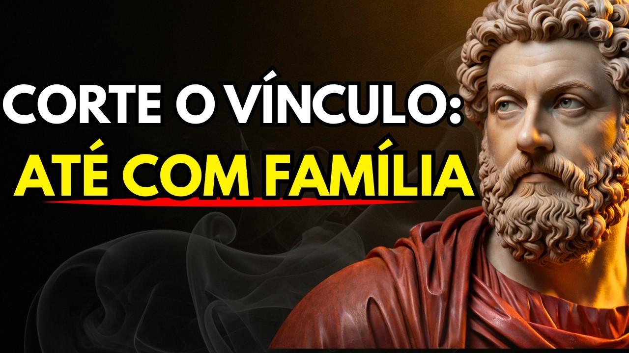 7 SINAIS DE QUE VOCÊ PRECISA CORTAR ESSA PESSOA (até família) | Estoicismo
