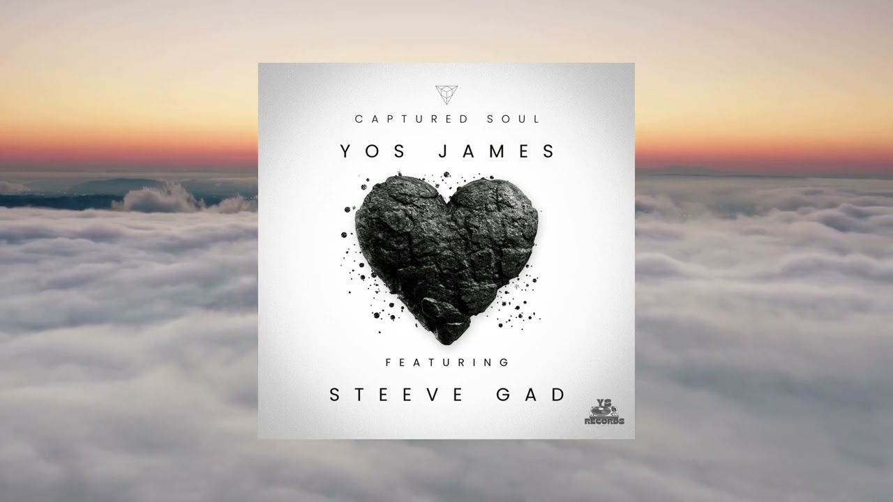 Captured Soul – YOS JAMES feat. STEEVE GAD | An Emotional Journey Through Love & Memory