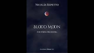 Blood Moon by Nicolas Repetto — DogSmile Music