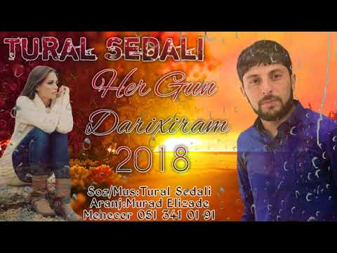 Tural Sedali - Her Gun 2018