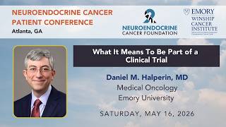 What It Means To Be Part of a Clinical Trial • Dr. Halperin • 2026 Patient Conference in Atlanta, GA
