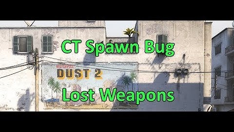 New Dust2 Bug - Items Can Drop Behind Gate in CT Spawn