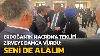 Cumhurbaşkanı Erdoğan'dan Macron'a: Seni de Türk Birliği'ne alalım