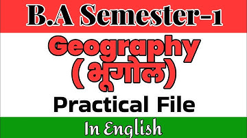 BA semester first Geography practical file in English | For all university |