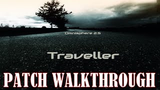 TRAVELLER for Omnisphere 2.5- Patch Walkthrough (Triple Spiral Audio)