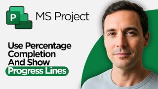 How to Use MS Project Percentage Completion & Show Progress Lines (2026 Full Guide)