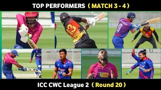 Top Performers Of Day 3 & 4 | ICC CWC League 2 Round 20 | PNG vs NEP vs UAE