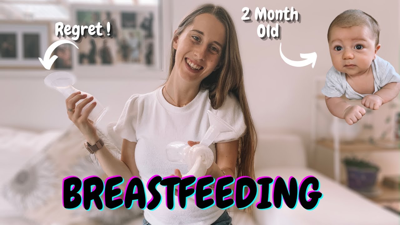 BREASTFEEDING TIPS, MUST HAVES AND REGRETS + Baby 2 month update