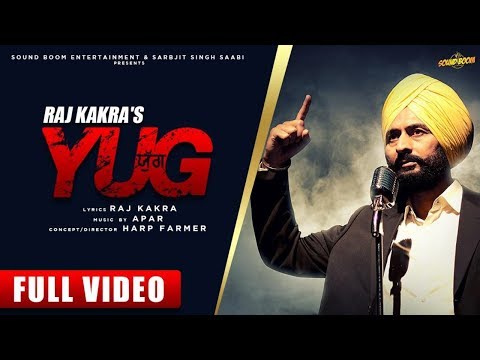 yug-|-full-video-|-raj-kakra-|-latest-punjabi-songs-2019
