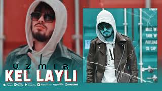 Uzmir - Kel Layli (Music) | Узмир - Кел Лайли