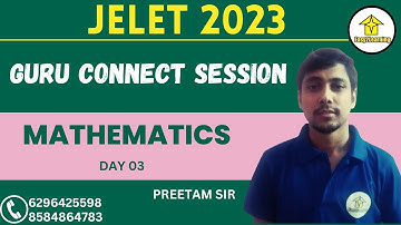 #JELET 2023 Guru Connect Session | Mathematics Day 03 | By Preetam Sir | By Easy2Learning |