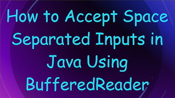 How to Accept Space Separated Inputs in Java Using BufferedReader