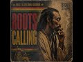 Roots Calling 🌿 Unreleased 1970s Roots Reggae Album | Lost Vintage Reggae Classics