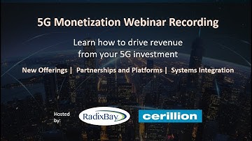 Cerillion RadixBay 5G Monetization Webinar for Telcos