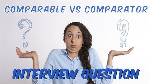 Comparable VS Comparator || Comparable and Comparator [Most Asked Interview Question]