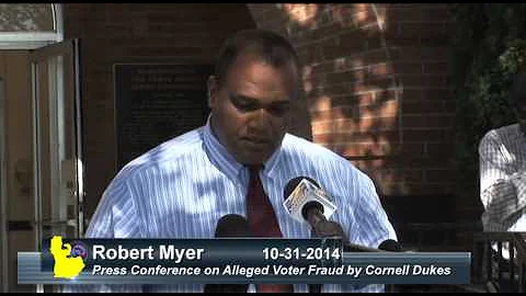 Mayor Robert Myer Holds Press Conference on Alleged Voter Fraud by Dukes