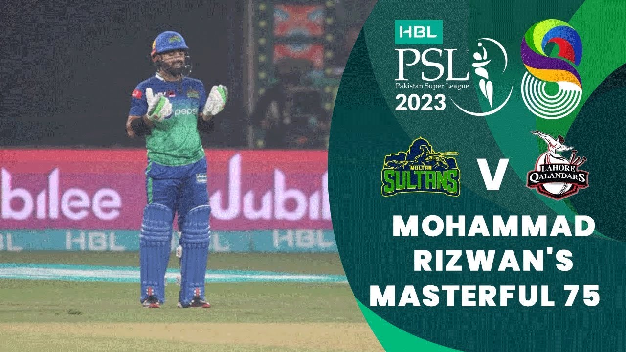 Mohammad Rizwans Masterful 75 Multan Sultans vs Lahore Qalandars Match 1 HBL PSL 8 MI2T