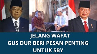 Before His Death, Gus Dur Gave an Important Message to SBY