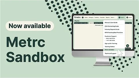 Introducing The Metrc Sandbox