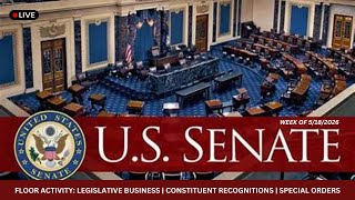 LIVE | U.S. Senate | Floor Activity (Wed 5/20/26)