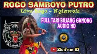 Tari Bujang Ganong Mp3 full Rogo Samboyo Putro