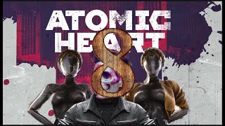 (8)Atomic Heart Атомное Сердце! Кошмарим Роботов! #Pe6pa #ah