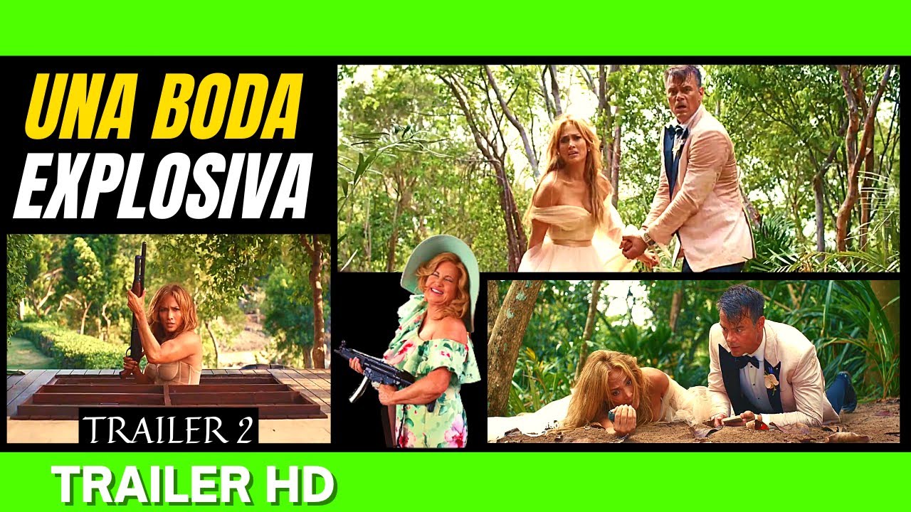 UNA BODA EXPLOSIVA (2023)🔴 🔴Trailer Oficial #2 Español⭐COMEDIA ...