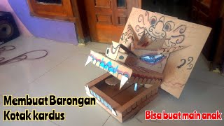 membuat Barongan kotak dari kardus || keren lho cuy...!!!