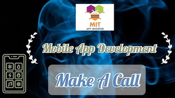 Make a call mobile app using MIT app inventor
