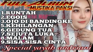 Download Lagu Full album special yayah andriani || Mustika paksi MP3
