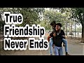 True Friendship Never Ends -:By Gautam Gali ke Baadshah Whatsapp Status Video Download Free
