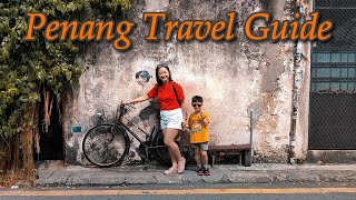 Penang Travel Guide | Malaysia马来西亚槟城