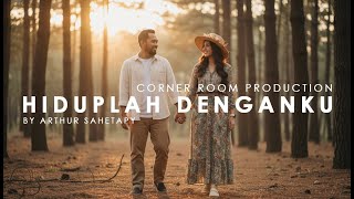 Download Lagu HIDUPLAH DENGANKU Cipt. Arthur Sahetapy MP3