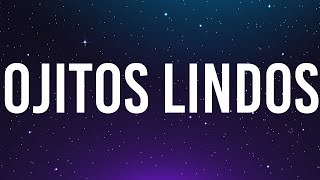 Bad Bunny - Ojitos Lindos (Letra/Lyrics)