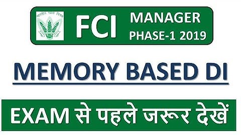 FCI MANAGER PRELIMS 2019 MEMORY BASED DI || EXAM से पहले जरूर ATTEMPT करें