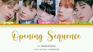 TXT Opening Sequence Color Coded Lyrics by Lenoria•°