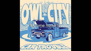 Owl City - Car Trouble (Preview) Lyrics [Full HD]