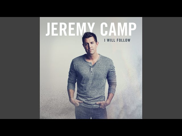 Jeremy Camp - Here I Am