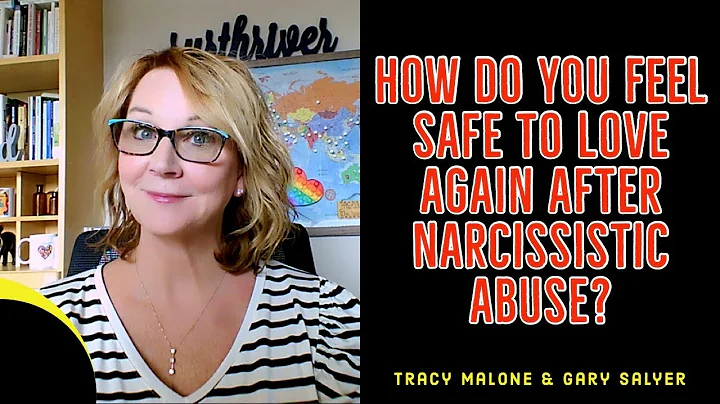 How to Feel Safe to Love Again after Narcissistic ...