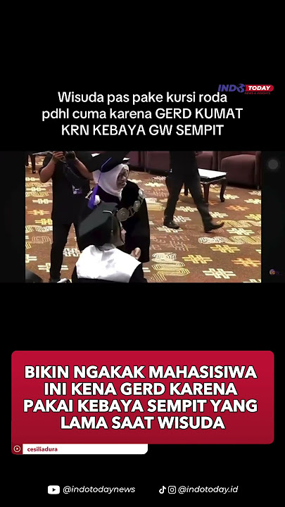 BIKIN NGAKAK MAHASISIWA INI KENA GERD KARENA PAKAI KEBAYA SEMPIT YANG LAMA SAAT WISUDA #dosen