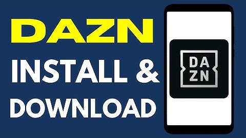 DAZN Install & Download App