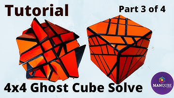 4x4 Ghost Cube Solve | Part 3 of 4 | 4x4 Ghost Cube | 4x4 Ghost Cube Tutorial | 4x4x4 Ghost cube
