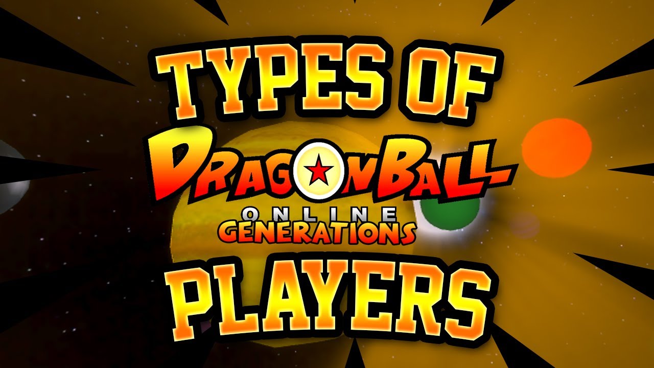 Types of DBOG Players | Dragon Ball Online Generations - YouTube