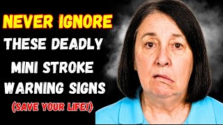 7 Warning Signs of Mini-Strokes Every Senior Needs to Know!