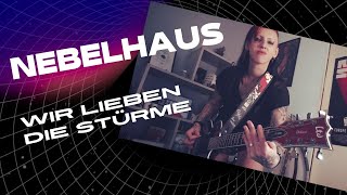 Nebelhaus - Wir Lieben Die Stürme /Guitar Cover [FullHD_Multicam]