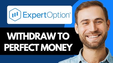 How to Withdraw from Expert Option to Perfect Money (Full Guide)
