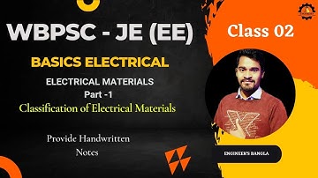 WBPSC-JE (EE) BASICS ELECTRICAL | ELECTRICAL MATERIALS (PART-1) |